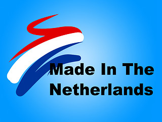 Image showing Trade Manufacturing Represents The Netherlands And Business