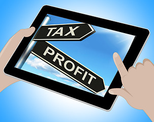 Image showing Tax Profit Tablet Means Taxation Of Earnings