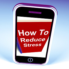 Image showing How to Reduce Stress Phone on Notebook Shows Reducing Tension