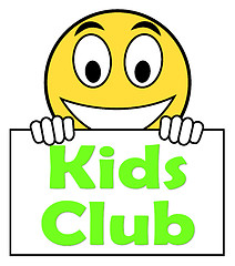 Image showing Kids  Club On Sign Means Children\'s Activities