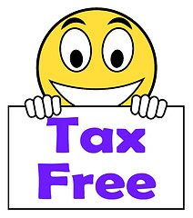Image showing Tax Free On Sign Means Not Taxed