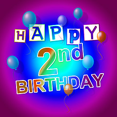 Image showing Happy Birthday Represents Celebrate 2Nd And 2