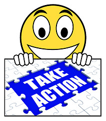 Image showing Take Action Sign Shows Motivate To Do Something