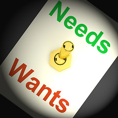 Image showing Needs Wants Switch Shows Requirements And Luxuries