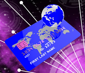 Image showing Credit Card Indicates Global World And Payment