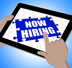 Image showing Now Hiring Tablet Means Job Vacancy And Recruitment