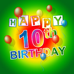 Image showing Happy Birthday Shows 10 Celebration And Congratulation