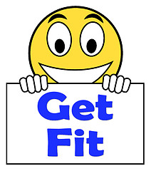 Image showing Get Fit On Sign Shows Working Out Or Fitness