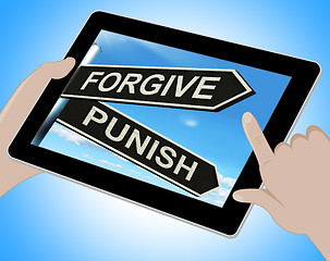 Image showing Forgive Punish Tablet Means Forgiveness Or Punishment