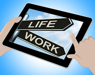 Image showing Life Work Tablet Means Balance Of Career Health And Relationship