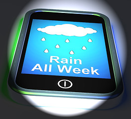 Image showing Rain All Week On Phone Displays Wet  Miserable Weather