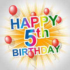 Image showing Happy Birthday Means Five Congratulations And Greetings