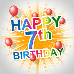 Image showing Happy Birthday Indicates Congratulation Seventh And Greeting