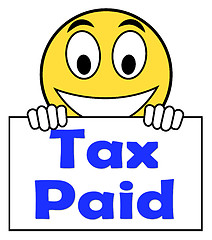 Image showing Tax Paid On Sign Shows Duty Or Excise Payment