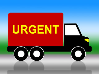 Image showing Truck Urgent Shows Critical Freight And Transporting