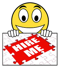 Image showing Hire Me Sign Means Job Candidate Or Freelancer