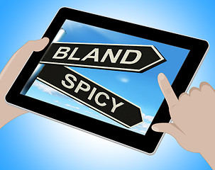 Image showing Bland Spicy Tablet Means Tasteless Or Hot