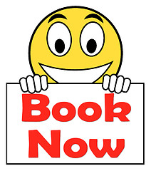 Image showing Book Now On Sign Shows For Hotel Or Flight Reservation