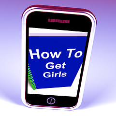 Image showing How to Get Girls on Phone Represents Getting Girlfriends