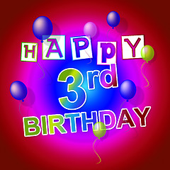 Image showing Happy Birthday Shows 3Rd Parties And Greetings