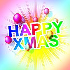 Image showing Happy Xmas Represents Merry Christmas And Celebration