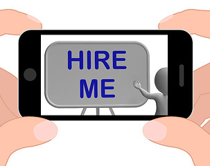 Image showing Hire Me Phone Means Applying For Job Vacancy