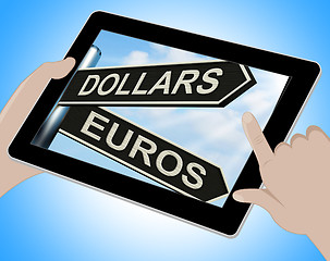 Image showing Dollars Euros Tablet Shows Foreign Currency Exchange