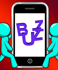 Image showing Buzz On Phone Displays Awareness Exposure And Publicity