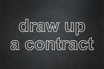 Image showing Law concept: Draw up A contract on chalkboard background