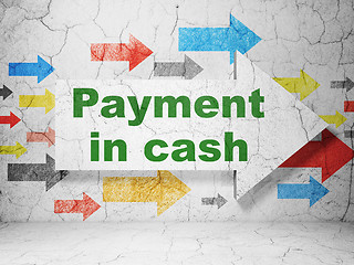 Image showing Banking concept: arrow with Payment In Cash on grunge wall background