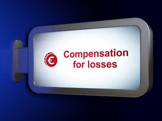 Image showing Banking concept: Compensation For losses and Euro Coin on billboard background