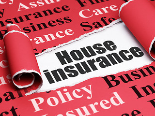 Image showing Insurance concept: black text House Insurance under the piece of  torn paper