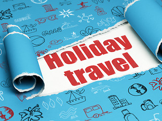 Image showing Tourism concept: red text Holiday Travel under the piece of  torn paper