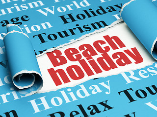 Image showing Travel concept: red text Beach Holiday under the piece of  torn paper