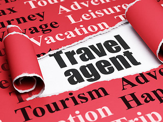 Image showing Vacation concept: black text Travel Agent under the piece of  torn paper