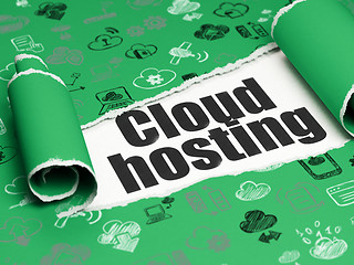 Image showing Cloud networking concept: black text Cloud Hosting under the piece of  torn paper