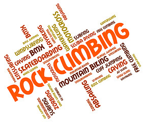 Image showing Rock Climbing Represents Text Rocks And Climber