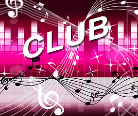 Image showing Club Disco Shows Sound Track And Acoustic