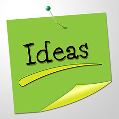Image showing Ideas Note Means Creative Messages And Conception