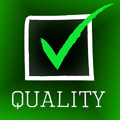 Image showing Quality Tick Indicates Ok Approved And Satisfaction