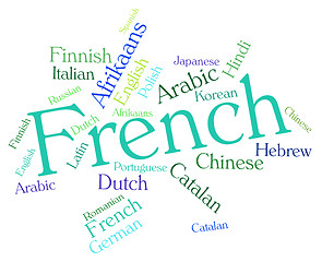 Image showing French Language Represents International Languages And Wordcloud