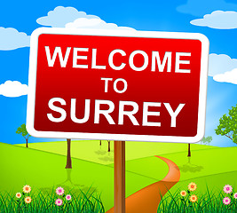 Image showing Welcome To Surrey Indicates United Kingdom And England
