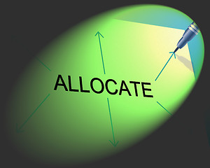 Image showing Allocation Allocate Means Give Out And Delivery
