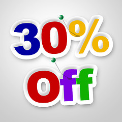 Image showing Thirty Percent Off Means Merchandise Sale And Promotion