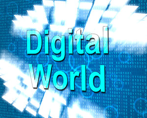 Image showing Digital World Represents Hi Tech And Data