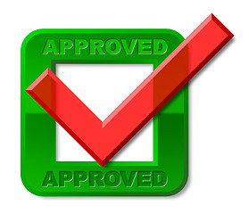 Image showing Approved Tick Represents Checked Verified And Confirmed