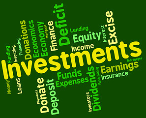 Image showing Investments Word Indicates Investor Words And Opportunity