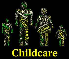 Image showing Childcare Word Shows Supervising Nursery And Toddler