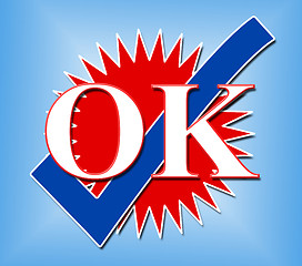 Image showing Ok Tick Represents All Right And Affirm