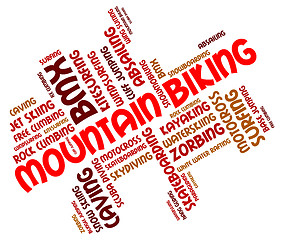 Image showing Mountain Biking Indicates Text Riding And Landscape